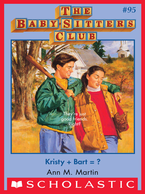 Title details for Kristy + Bart = ? by Ann M. Martin - Available